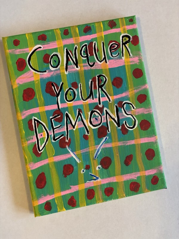 Conquer Your Demons WORD ART 9×12 Canvas Pop Painting NAY Wall Decor Green Red
