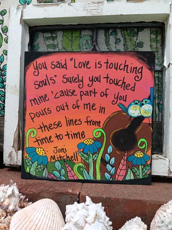 Joni Mitchell Case of You Song Lyric Painting on 10″ wood panel, Folk Art Sign