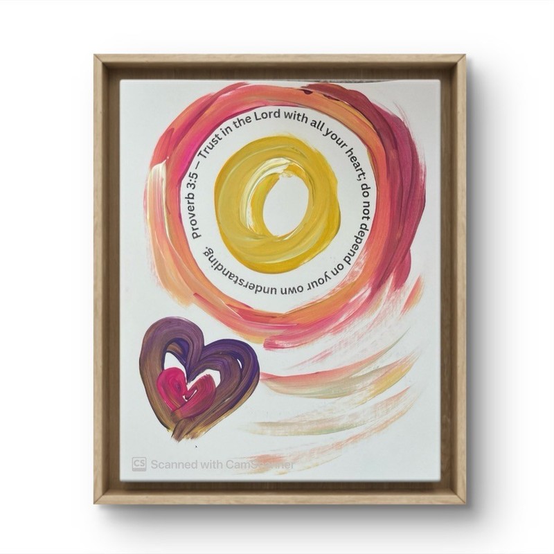 BLESSED#1065 8×10 Original Art Bible PROVERB 3:5 Abstract Expressionism
