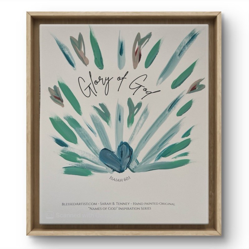 BLESSED#1056 8×10 Original Art «GLORY OF GOD» Bible Names of God Series