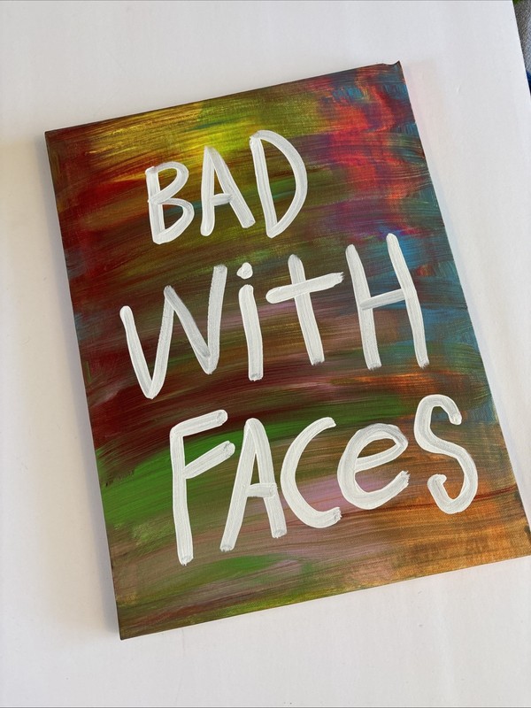 Bad With Faces WORD Art Original Painting NAY Wall Decor gallery