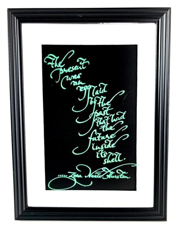«THE PRESENT WAS AN EGG, LAID BY THE…»4X6 MATTED AND FRAMED QUOTE, GREAT GIFT!