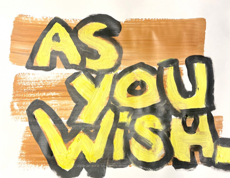 As you Wish gallery