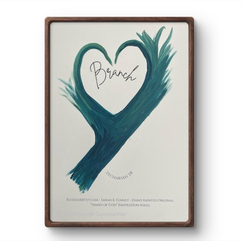 BLESSED#1036 8×10 8×10 Original Print BRANCH Bible Verse Names of God