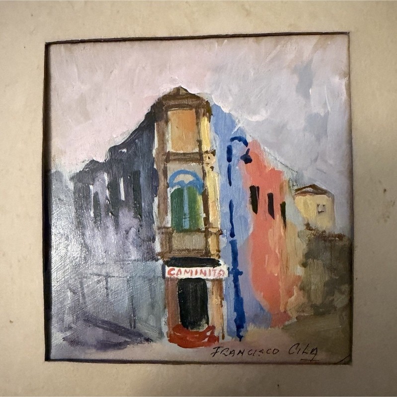 Francisco Cila Signed Original OOAK Impressionist Painting Caminito Framed