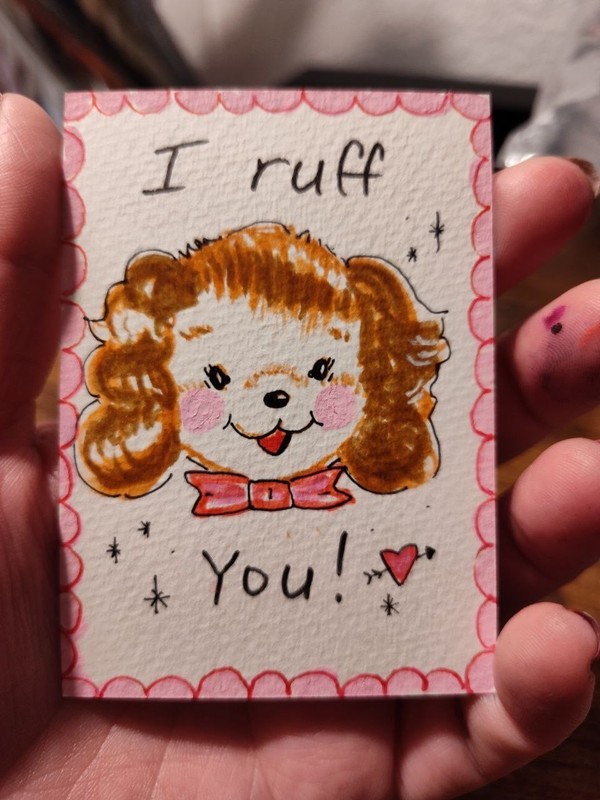 ACEO Original Valentine Mixed Media Painting Art Card «I Ruff You»