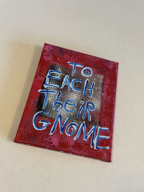 To Each Their Gnome Original Word Art Blue Red Acrylic Canvas Painting NAY